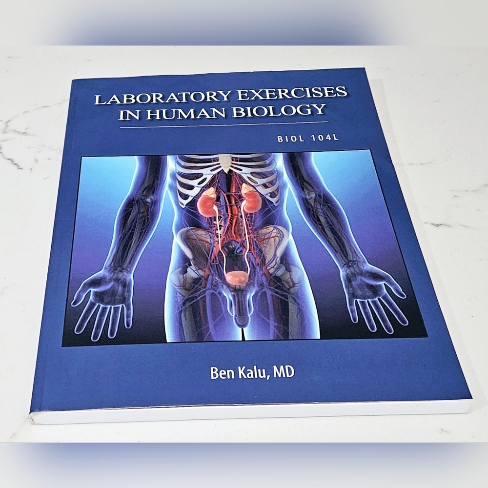 BOGO Laboratory Exercises In Human Biology Ben Kalu MD BIOL 104L